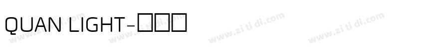 QUAN LIGHT字体转换 QUAN LIGHT字体转换